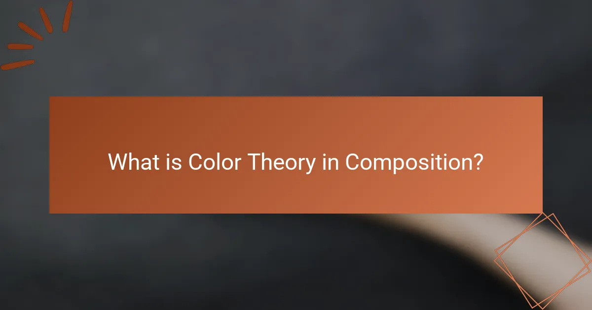 What is Color Theory in Composition?